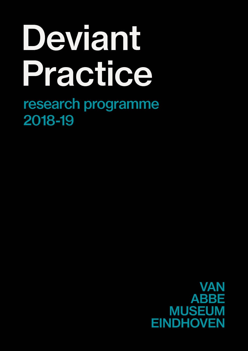 https://mediabank.vanabbemuseum.nl/vam/files/alexandria/publiciteit/e-pub/2019/cover_epub%20Deviant%20Practice_DEC19_V3_final.jpg