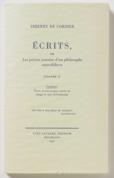 Écrits, ou Les petites pensées d'un philosophe auto-didacte (Vol. 1)
