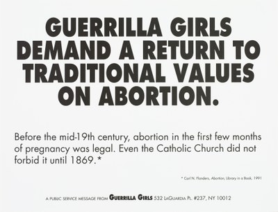 Guerrilla Girls demand a return to traditional values of abortion