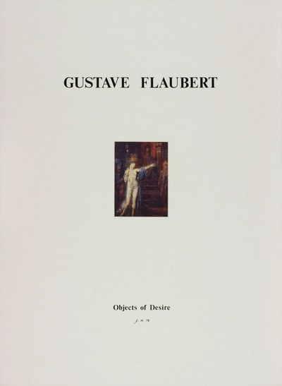 Objects of Desire, Flaubert