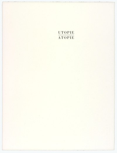Utopie/Atopie